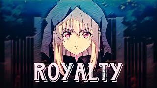 Reborn to Master the Blade「AMV」- Royalty