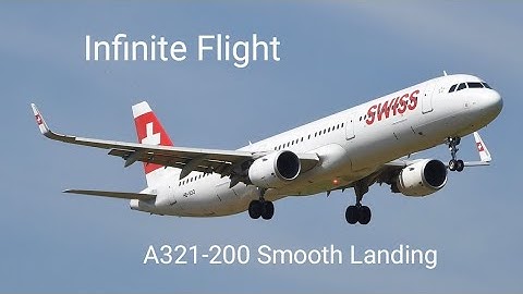 #Swiss001Landing #ATALanding #WowLanding Swiss Air A321-200 Smooth Landing | Infinite Flight