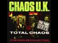 Chaos UK - You'll Never Own Me