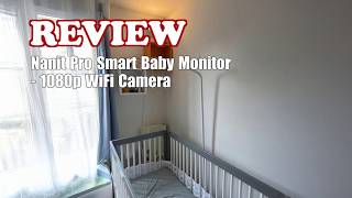 Review - Nanit Pro Smart Baby Monitor - 1080p Wi-Fi Camera