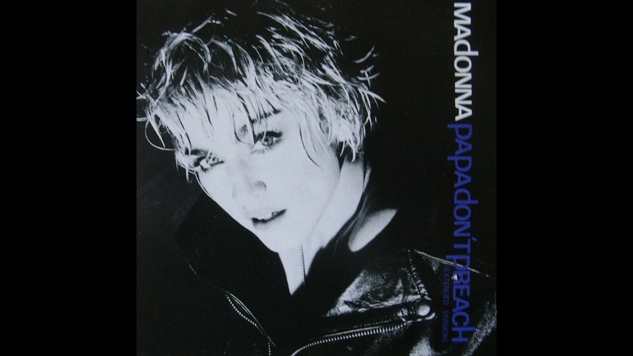 Madonna - Papa Don't Preach (Extended Remix) - YouTube