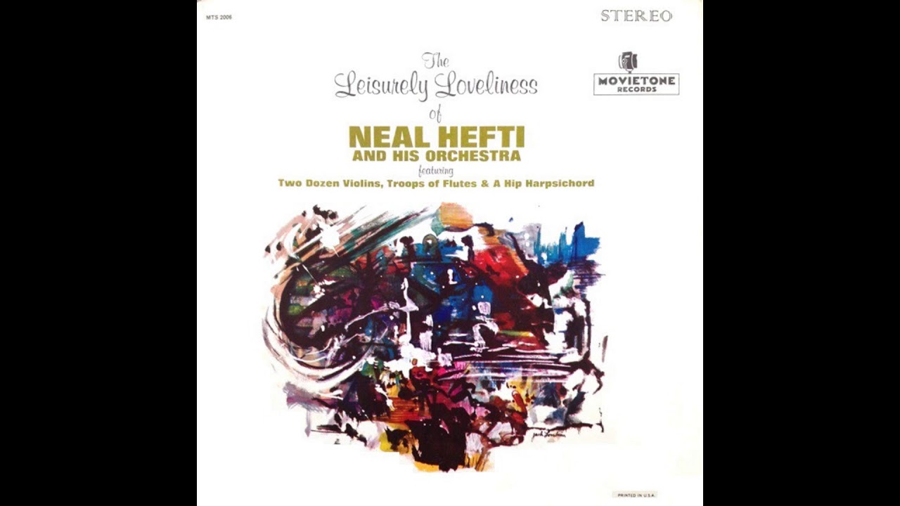 Neal Hefti and his Orchestra - Leisurely Loveliness - Side 1 Mono
