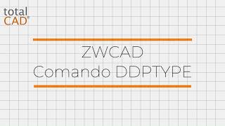 ZWCAD   Comando DDPTYPE