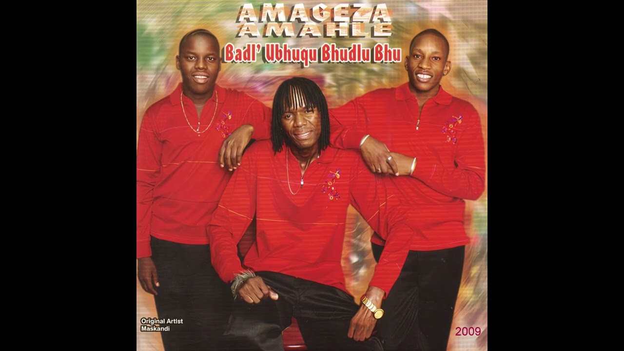 Amageza Amahle – Badl'Ubhuqu Bhudlu Bhu : Track 05 (Official Audio 2011)