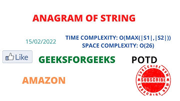 Anagram of String || GeeksForGeeks || POTD || 15 Feb.