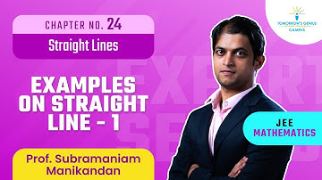 Examples on Straight Line | Part – 1 | Straight Lines | JEE | Mathematics - TG Campus