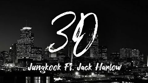Jung Kook - 3D (Lyrics) Ft. Jack Harlow