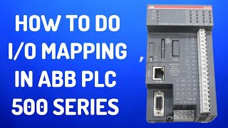 ABB AC500 | AUTOMATION BUILDER 2.8 | How to Assign IO Mapping Automatically in Codesys 