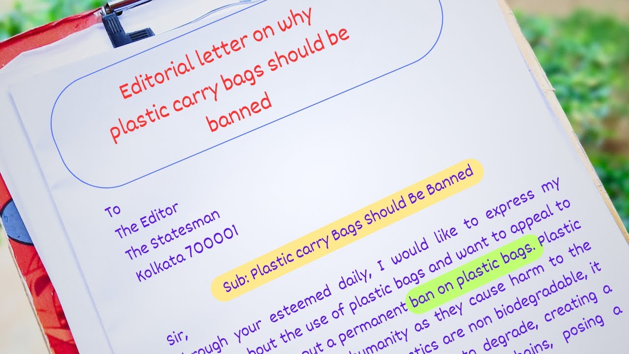 Editorial Letter on Why Plastic Carry Bags Should be Banned YouTube