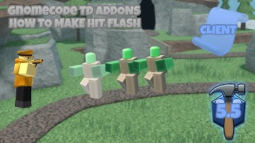 GnomeCode TD Addons 5.5: Enemy Hit Flash "CLIENT"