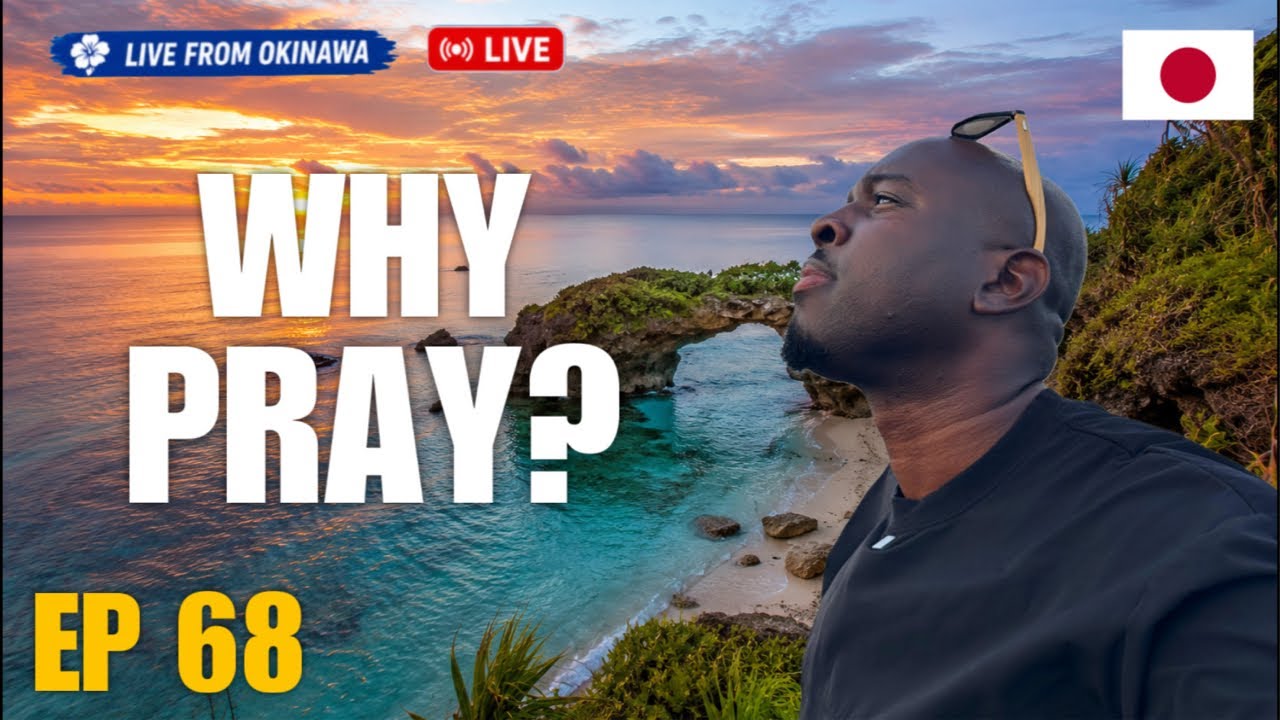 A Contemplation of Prayer | Good Morning Okinawa | EP 068