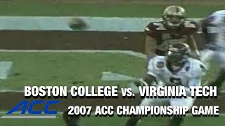 Virginia Tech vs. Boston College Championship Game | ACC Football Classic (2007)