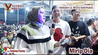MIRIP DIA MALAM HIBURAN OM RAJAWALI TANJUNG PINANG
