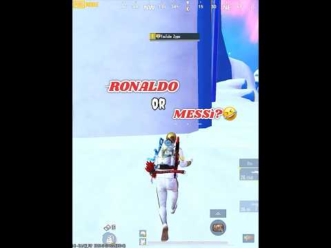 Ronaldo or Messi ?🤣 #PUBGMOBILE#pubgmnextstarprogram#PUBGMS28