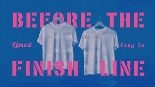 Download Lagu Feng Ze 邱鋒澤-BEFORE THE FINISH LINE(Official Lyric Video) MP3