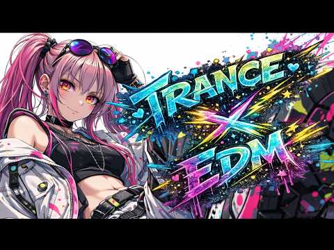 【Playlist】TRANCE × EDM BANGER Vol.5| Push It to the Limit! OVERDRIVE | Heavy Bass Loud BGM
