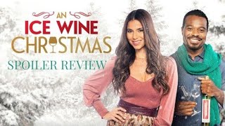 An Ice Wine Christmas Spoiler Review