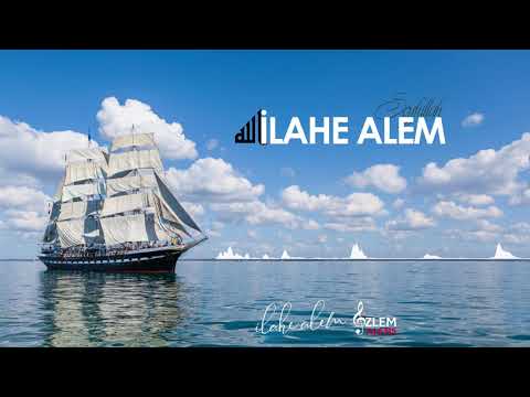 ÎLÂHE ‘ÂLEM  - SEYFULLAH 𝄞