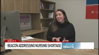 Eye on Health: Beacon addresses nursing shortage