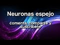 Neuronas Espejo