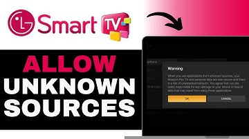 How To Allow Apps From Unknown Sources On LG Smart TV (2025)