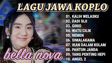 LAGU JAWA KOPLO - BELLA NOVA - Nirwana Comeback Full Album 2025