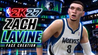 NBA 2K27 | ZACH LAVINE Face Creation & Build