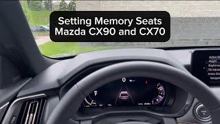Setting Memory Seats on Mazda CX90 and CX70