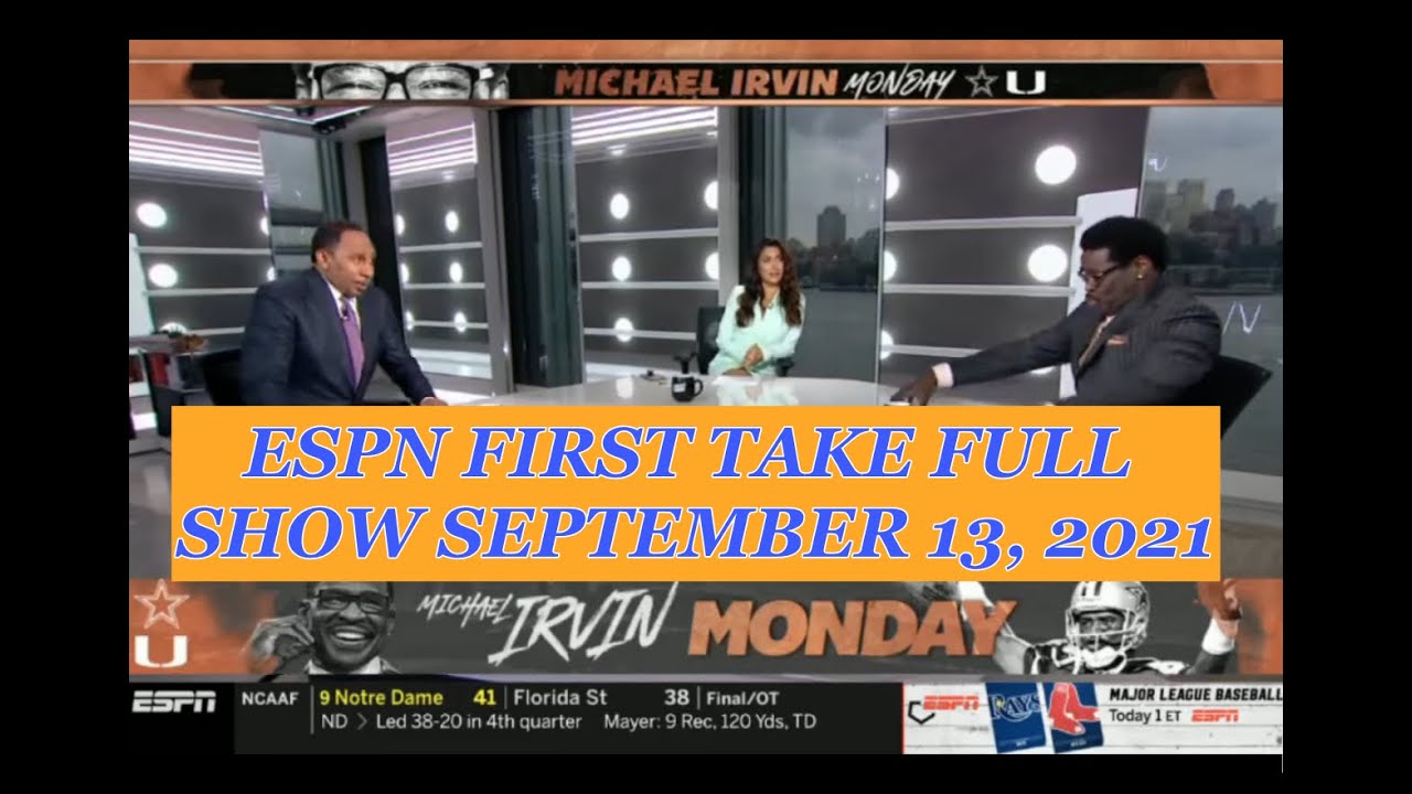 ESPN FIRST TAKE FULL SHOW September 13 2021 | Stephen A Smith & Michael ...