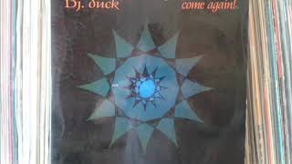 DJ Duck ‎– Come Again! (Original Version) 1994