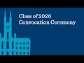 F&M Class of 2026 Convocation Ceremony