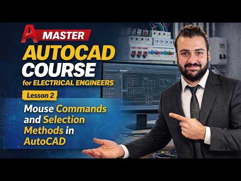 Mouse Commands and Selection Methods in AutoCAD (Lesson 2)