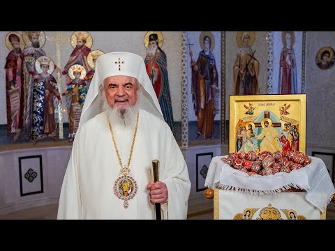 Mesajul PF Părinte Daniel, Patriarhul Bisericii Ortodoxe Române, la Sărbătoarea Sfintelor Paști 2021