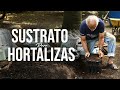 CÓMO PREPARAR SUSTRATO PARA HORTALIZAS | Jairo Restrepo Rivera