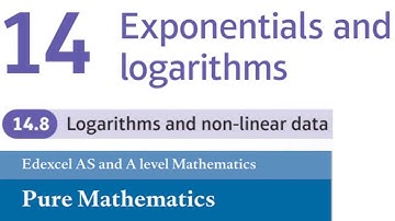 Edexcel Year 1/AS Pure Chapter 14.8 - Logarithms and non-linear data (Linearisation) (A-Level Maths)