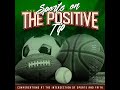Issac's Insights...Sports on the Positive Tip