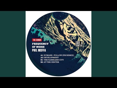 Phil Moffa — Follow (PM Remix)