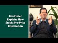 Ken Fisher Explains How Stocks Look 3 to 30 Months Out