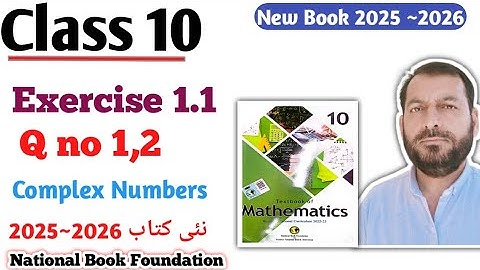 Class 10 Exercise 1.1  NBF Maths Ex 1.1 National Book Foundation How Simplify Complex Numbers