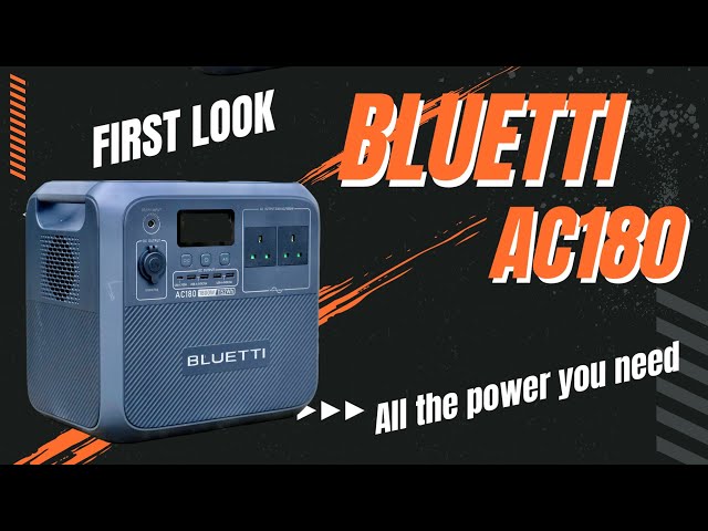 BLUETTI AC180 Mobile Power Station Is Looking Forward to Meet the World