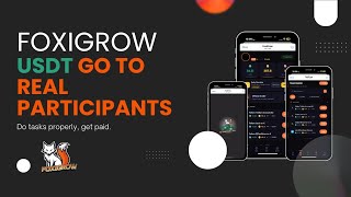 EARN USDT BY COMPLETING TASKS ON FOXIGROW BOT