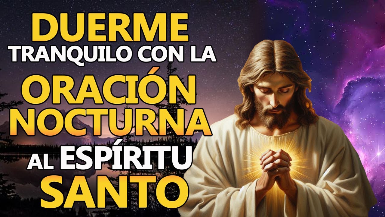 Experimenta la Paz de Dios con esta Oración Poderosa Antes de Dormir ...