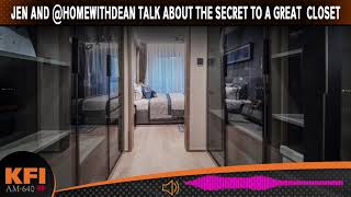 Jen and the House Whisperer talk about the secret to a great closet!