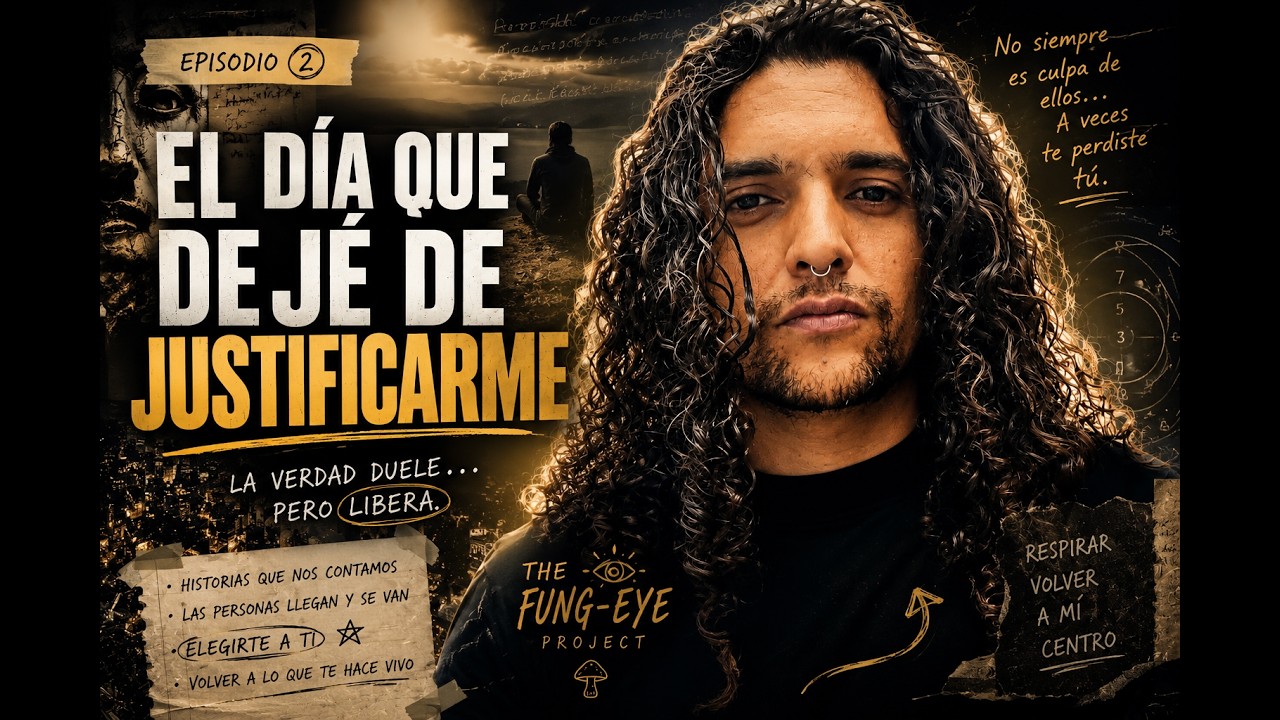 EL DÍA QUE DEJE DE JUSTIFICARME