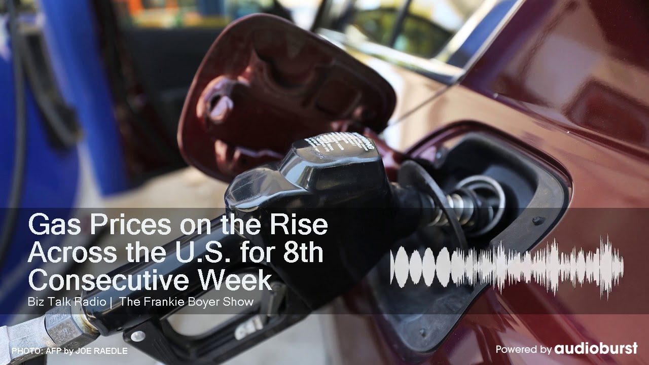 Gas Prices on the Rise Across the U.S. for 8th Consecutive Week - YouTube