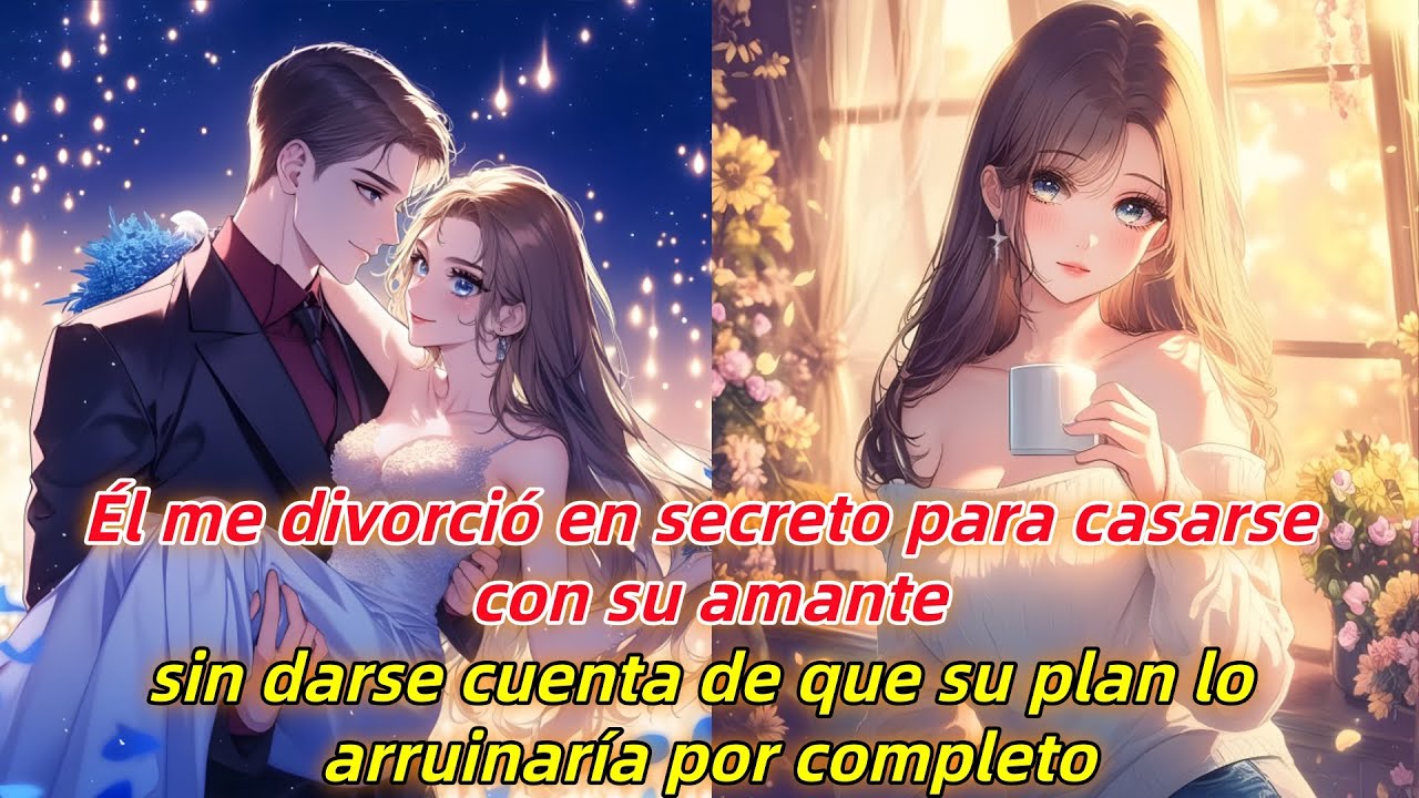 Él me divorció en secreto para casarse con su amante, sin saber que su plan lo arruinaría.