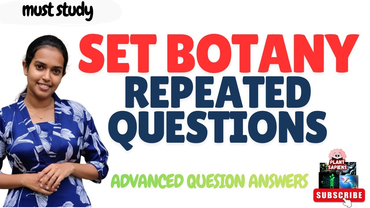 SET Botany: ആവർത്തിക്കുന്ന ചോദ്യങ്ങൾ💥|Mastering repeated questions for SET Botany Exam|