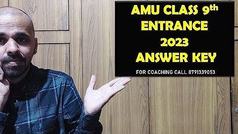 Answer key - class 9th entrance 2023 II amu 9th test answer key 2023 II amu 9th answer key