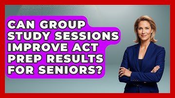 Can Group Study Sessions Improve ACT Prep Results for Seniors? | Senior Year Strategies News