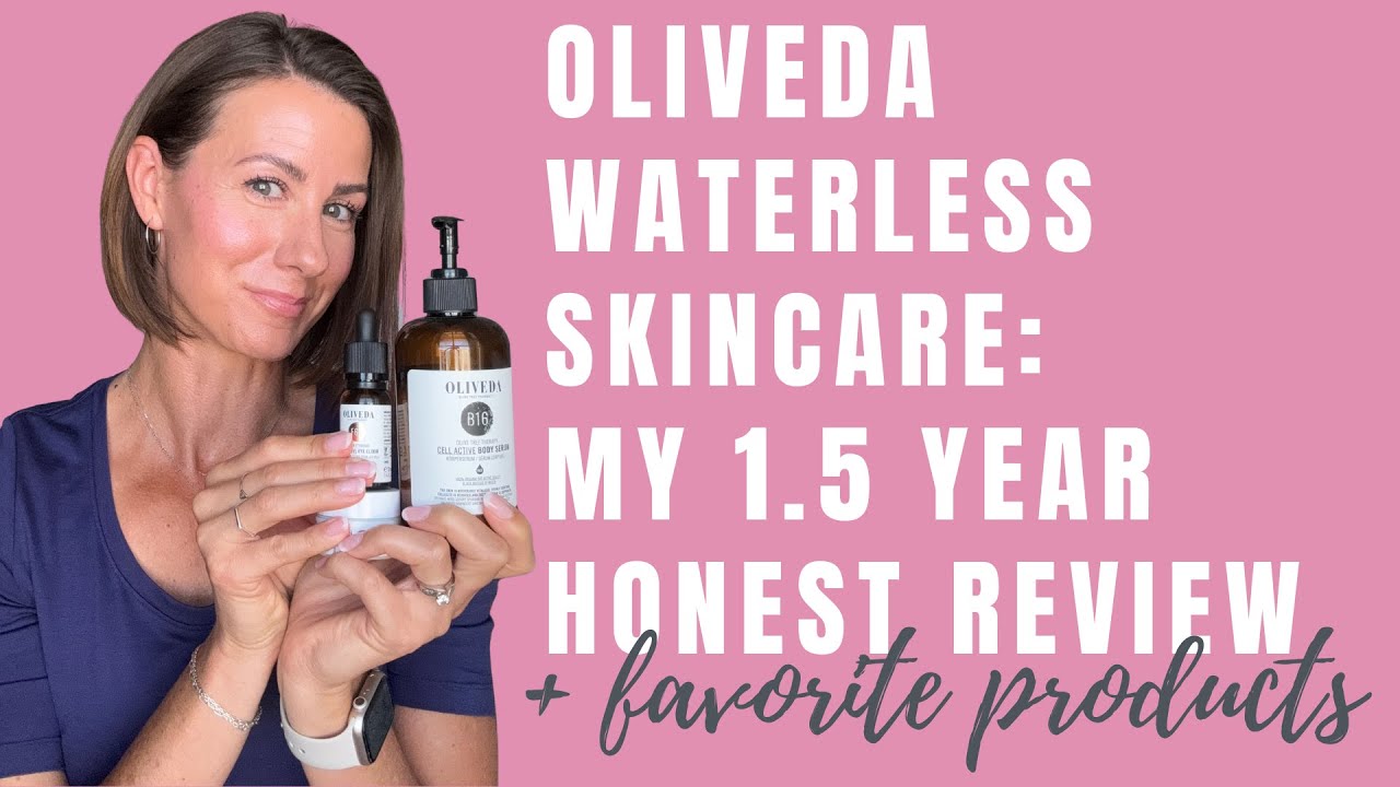Oliveda Waterless Skincare: My 1.5 Year Honest Review + Favorite Products